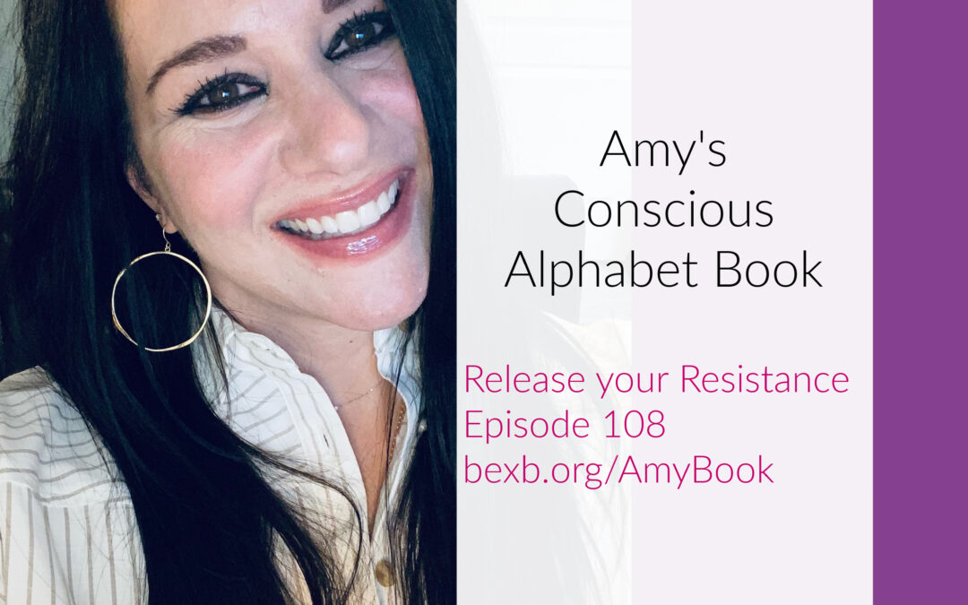 Amy Masinelli - author of The Conscious Baby’s Alphabet