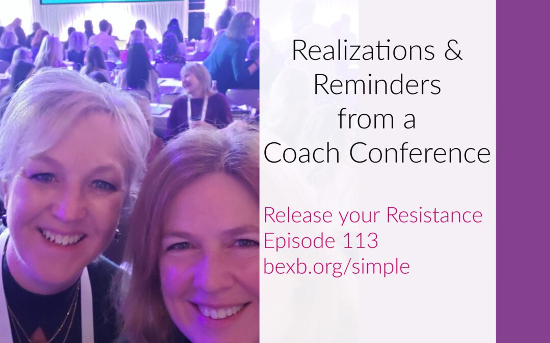 Realizations and Reminders from Coach Conference