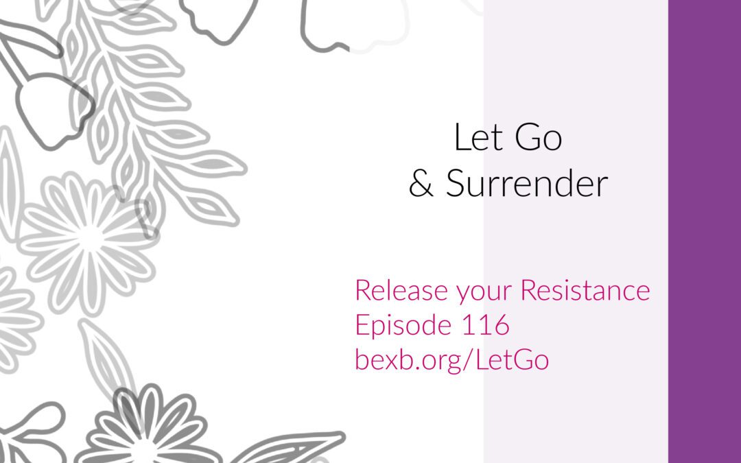 Let Go & Surrender