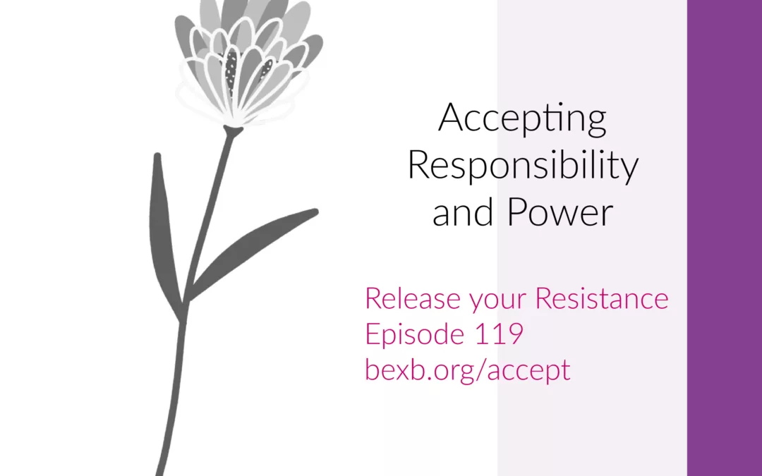 Accepting Responsibility and Power